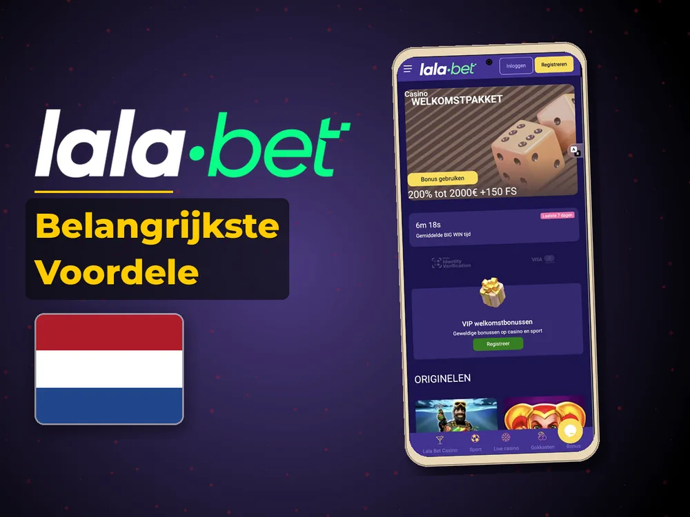 lalabet - Belangrijkste Voordele